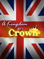 Watch A Kingdom for a Crown Niter