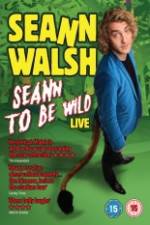 Watch Seann Walsh: Seann to Be Wild Niter