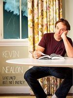 Watch Kevin Nealon: Whelmed, But Not Overly Niter