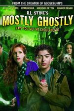 Watch Mostly Ghostly: Have You Met My Ghoulfriend? Niter