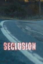 Watch Seclusion Niter