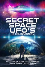 Watch Secret Space UFOs - In the Beginning M4ufree