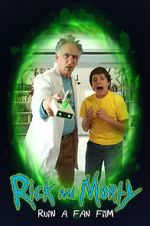 Watch Rick and Morty Ruin a Fan Film Niter