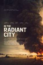 Watch In the Radiant City Niter