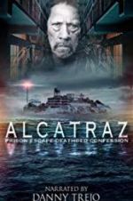 Watch Alcatraz Prison Escape: Deathbed Confession Niter