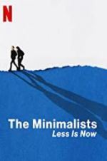 Watch The Minimalists: Less Is Now Niter