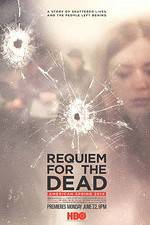 Watch Requiem for the Dead: American Spring Niter