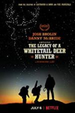 Watch The Legacy of a Whitetail Deer Hunter Niter