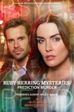 Watch Ruby Herring Mysteries: Prediction Murder Niter