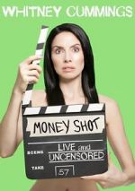 Watch Whitney Cummings: Money Shot Niter