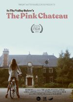 Watch The Pink Chateau Niter