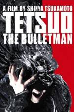 Watch Tetsuo The Bullet Man Niter