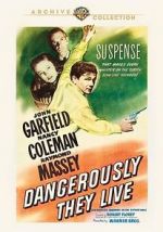Watch Dangerously They Live Niter