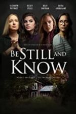 Watch Be Still and Know Niter