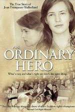 Watch An Ordinary Hero: The True Story of Joan Trumpauer Mulholland Niter