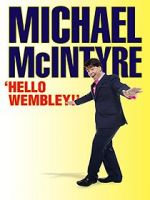 Watch Michael McIntyre: Hello Wembley! Niter
