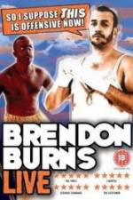 Watch Brendon Burns - So I Suppose This is Offensive Now Niter
