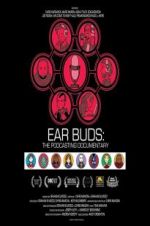 Watch Ear Buds: The Podcasting Documentary Niter
