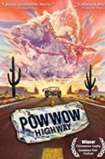 Watch Powwow Highway Niter