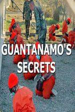 Watch Guantanamos Secrets Niter