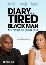 Watch Diary of a Tired Black Man Niter