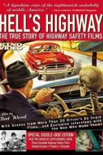 Watch Hell's Highway The True Story of Highway Safety Films Niter