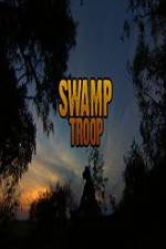 Watch Swamp Troop Niter