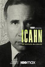 Watch Icahn: The Restless Billionaire Niter