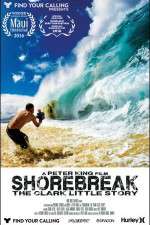 Watch Shorebreak The Clark Little Story Niter