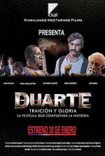 Watch Duarte, traicin y gloria Niter