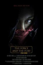 Watch Star Wars: The Force and the Fury Niter