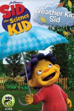 Watch Sid the Science Kid Weather Kid Sid Niter