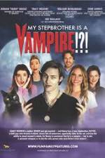 Watch My Stepbrother Is a Vampire Niter