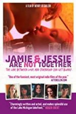 Watch Jamie and Jessie Are Not Together Niter