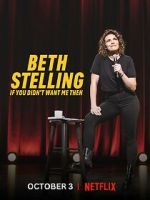 Watch Beth Stelling: If You Didn\'t Want Me Then Niter