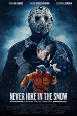 Watch Never Hike in the Snow Niter