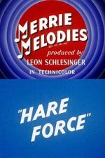 Watch Hare Force (Short 1944) Niter