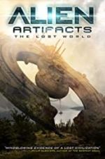 Watch Alien Artifacts: The Lost World Niter