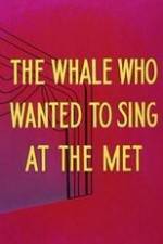 Watch Willie the Operatic Whale Niter