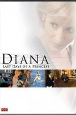 Watch Diana Last Days of a Princess Niter