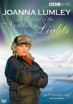 Watch Joanna Lumley in the Land of the Northern Lights Niter