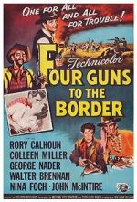 Watch Four Guns to the Border Niter