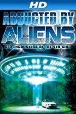 Watch Abducted by Aliens: UFO Encounters of the 4th Kind Niter