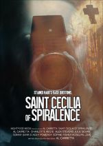 Watch Saint Cecilia of Spiralence Niter