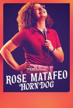 Watch Rose Matafeo: Horndog Niter