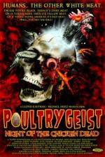 Watch Poultrygeist: Night of the Chicken Dead Niter