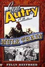 Watch Mule Train Niter