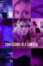 Watch Confessions of a Cam Girl Niter
