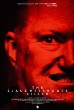 Watch The Slaughterhouse Killer Niter