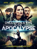 Watch Once Upon a Time in the Apocalypse Niter